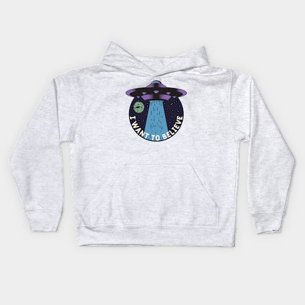 I Want To Believe UFO Spaceship Kids Hoodie by Golden Eagle Design Studio